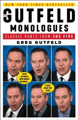 Gutfeldove monológy: Klasické hlášky z pätice - The Gutfeld Monologues: Classic Rants from the Five