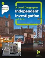 A level Geography Independent Investigation - Sprievodca krok za krokom - A level Geography Independent Investigation - A step by step guide