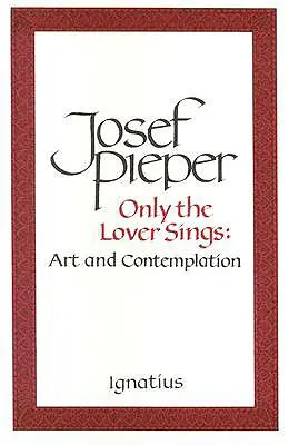 Len milenec spieva: Umenie a kontemplácia - Only the Lover Sings: Art and Contemplation