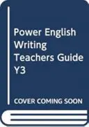 Power English: Príručka pre učiteľa 3. ročník - Power English: Writing Teacher's Guide Year 3