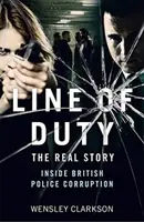 Line of Duty - Skutočný príbeh korupcie v britskej polícii - Line of Duty - The Real Story of British Police Corruption