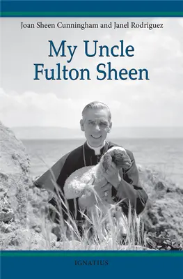 Môj strýko Fulton Sheen - My Uncle Fulton Sheen