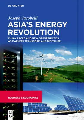 Ázijská energetická revolúcia - Asia's Energy Revolution