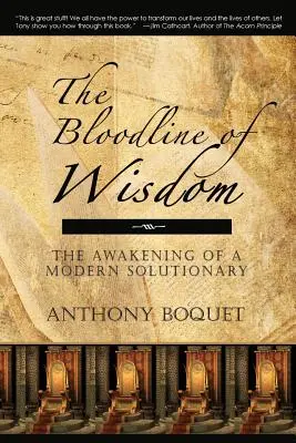 Krvná línia múdrosti: Prebudenie moderného riešiteľa - The Bloodline of Wisdom: The Awakening of a Modern Solutionary