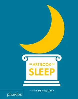 Moja výtvarná kniha o spánku - My Art Book of Sleep