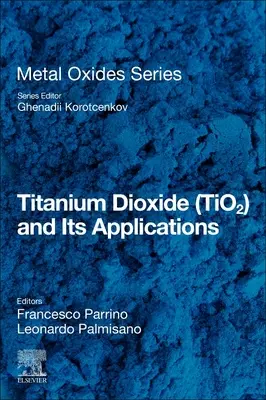 Oxid titaničitý (Tio2) a jeho aplikácie - Titanium Dioxide (Tio2) and Its Applications