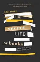 Tajný život kníh - prečo znamenajú viac ako slová - Secret Life of Books - Why They Mean More Than Words