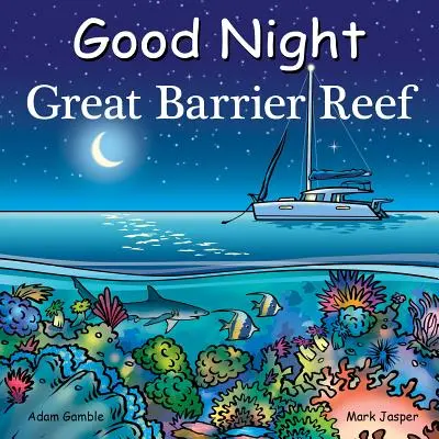 Dobrú noc Veľký bariérový útes - Good Night Great Barrier Reef