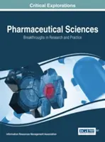 Farmaceutické vedy: Prelomové výsledky výskumu a praxe, 2 zv. - Pharmaceutical Sciences: Breakthroughs in Research and Practice, 2 volume