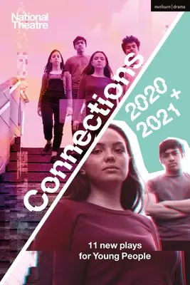 National Theatre Connections 2021: 11 hier pre mladých ľudí - National Theatre Connections 2021: 11 Plays for Young People