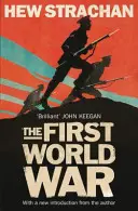 Prvá svetová vojna - nové dejiny - First World War - A New History