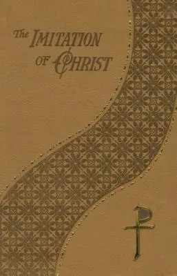 Napodobňovanie Krista: A. Kempis: Imitácia Krista: Tomáš A. Kempis - The Imitation of Christ: Thomas A. Kempis