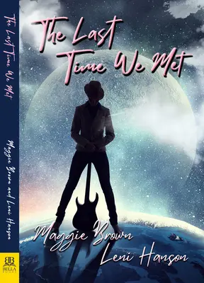 Keď sme sa naposledy stretli - The Last Time We Met