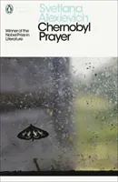 Černobyľská modlitba - Hlasy z Černobyľu - Chernobyl Prayer - Voices from Chernobyl