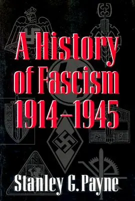 Dejiny fašizmu, 1914-1945 - History of Fascism, 1914-1945