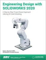 Technické navrhovanie so SOLIDWORKS 2020 - Engineering Design with SOLIDWORKS 2020