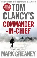 Tom Clancy's Commander-in-Chief - INŠPIRÁCIA PRE NAPÍNAVÝ AMAZONSKÝ PRÍBEH JACK RYAN - Tom Clancy's Commander-in-Chief - INSPIRATION FOR THE THRILLING AMAZON PRIME SERIES JACK RYAN