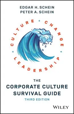 Príručka prežitia v podnikovej kultúre - The Corporate Culture Survival Guide