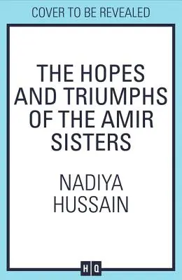 Nádeje a víťazstvá sestier Amirových - The Hopes and Triumphs of the Amir Sisters