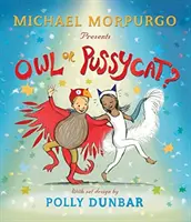 Sova alebo Kocúr? - Owl or Pussycat?