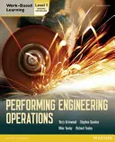 Vykonávanie inžinierskych činností - úroveň 1 Študentská kniha - Performing Engineering Operations - Level 1 Student Book