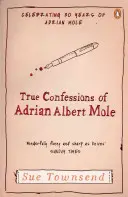 Pravdivé spovede Adriana Alberta Molea - True Confessions of Adrian Albert Mole