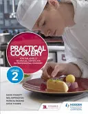 Praktické kuchárstvo pre 2. stupeň technického osvedčenia v odbornom kuchárstve - Practical Cookery for the Level 2 Technical Certificate in Professional Cookery