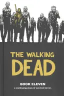 The Walking Dead, kniha 11 - The Walking Dead, Book 11