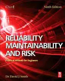 Spoľahlivosť, udržiavateľnosť a riziko: Praktické metódy pre inžinierov - Reliability, Maintainability and Risk: Practical Methods for Engineers