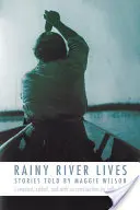 Daždivá rieka žije - Rainy River Lives