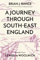 Cesta juhovýchodným Anglickom - Lewes do Woolwichu - Journey Through South-East England - Lewes to Woolwich