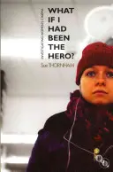 Čo keby som bol hrdina? Skúmanie ženskej kinematografie - What If I Had Been the Hero?: Investigating Women's Cinema