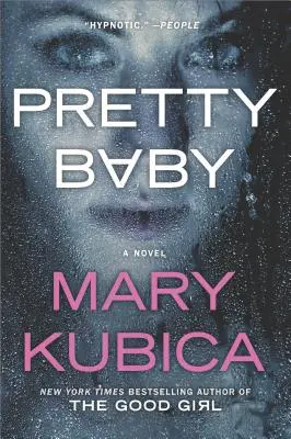 Pekné dieťa: Strhujúci román s psychologickým napätím - Pretty Baby: A Gripping Novel of Psychological Suspense