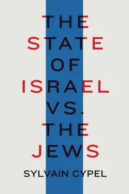 Štát Izrael vs. Židia - The State of Israel vs. the Jews