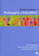 The Sage Handbook of Philosophy of Education