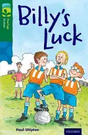 Oxford Reading TreeTops Fiction: Level 12 More Pack A: Billyho šťastie - Oxford Reading Tree TreeTops Fiction: Level 12 More Pack A: Billy's Luck