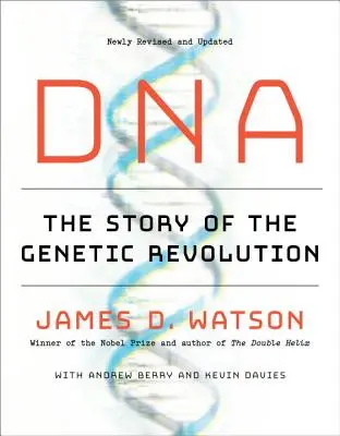 DNA: Príbeh genetickej revolúcie - DNA: The Story of the Genetic Revolution