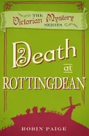 Smrť v Rottingdeane - viktoriánska záhada, kniha 5 - Death In Rottingdean - A Victorian Mystery Book 5