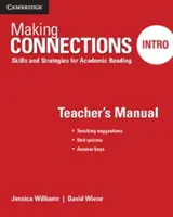Making Connections Intro Teacher's Manual (Príručka pre učiteľa): Dovednosti a stratégie pre akademické čítanie - Making Connections Intro Teacher's Manual: Skills and Strategies for Academic Reading