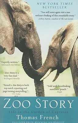 Príbeh zoologickej záhrady: Život v záhrade zajatcov - Zoo Story: Life in the Garden of Captives