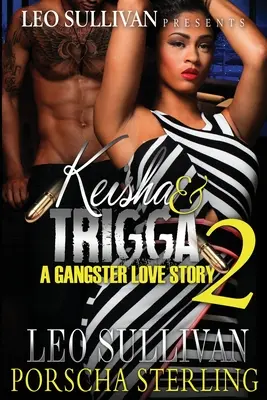 Keisha a Trigga 2: Gangsterský príbeh lásky - Keisha & Trigga 2: A Gangster Love Story