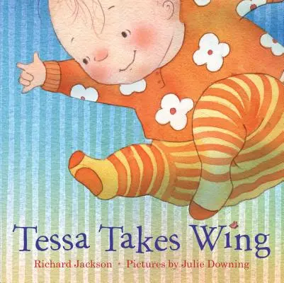 Tessa berie krídla - Tessa Takes Wing