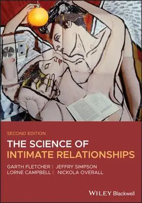 Veda o intímnych vzťahoch - The Science of Intimate Relationships
