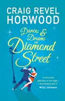 Tance a sny na Diamantovej ulici - Dances and Dreams on Diamond Street