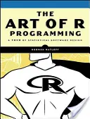 Umenie programovania v R: R: Prehliadka návrhu štatistického softvéru - The Art of R Programming: A Tour of Statistical Software Design