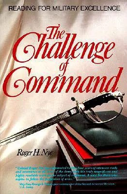 Výzva velenia: Čítanie pre vojenskú dokonalosť - Challenge of Command: Reading for Military Excellence