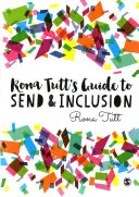 Sprievodca Rony Tuttovej pre Send & Inclusion - Rona Tutt's Guide to Send & Inclusion