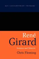 René Girard: Násilie a mimézis - Rene Girard: Violence and Mimesis