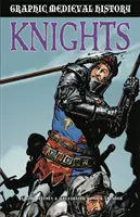 Grafické stredoveké dejiny: Rytieri - Graphic Medieval History: Knights