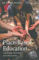 Vzdelávanie založené na mieste - prepojenie tried a komunít - Place-Based Education - Connecting Classrooms and Communities